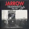 Jarrow Tramways 1906 - 1929 by REA, Vine & Willa